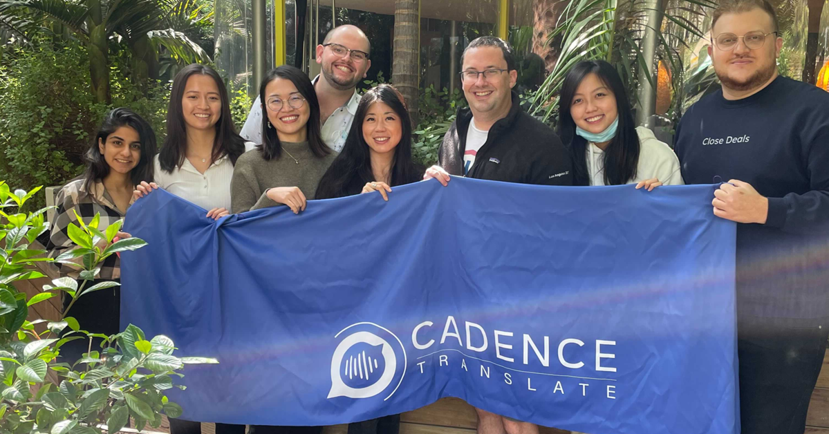 Our newest hires in Los Angeles!, Cadence Translate