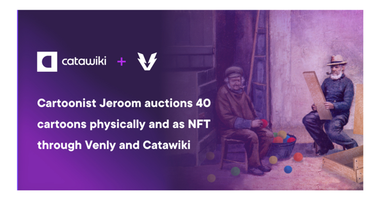 Venly Joins Forces with Catawiki to Create and Distribute Jeroom Snelders’ Cartoon NFTs