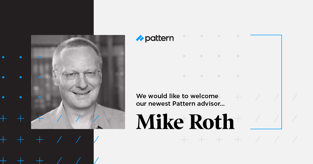 Pattern Adds Amazon Veteran Mike Roth to Board as Senior Advisor, Pattern